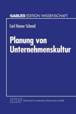 Planung Von Unternehmenskultur af Carl-Heiner Schmid