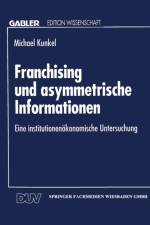Franchising Und Asymmetrische Informationen