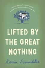 Lifted by the Great Nothing