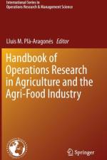 Handbook of Operations Research in Agriculture and the Agri-Food Industry