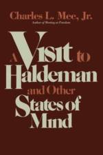 A Visit to Haldeman and Other States of Mind af Charles L. Mee