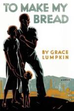 To Make My Bread af Grace Lumpkin