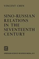 Sino-Russian Relations in the Seventeenth Century af Vincent Chen
