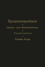 Dynamomaschinen Fur Gleich- Und Wechselstrom Und Transformatoren af Gisbert Kapp