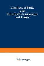 Catalogue of Books and Periodical Sets on Voyages and Travels af Martinus Nijhoff