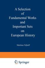 Selection of Fundamental Works and Important Sets on European History af Martinus Nijhoff