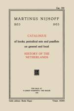 Catalogue of books, periodical sets and pamflets on general and local History of the Netherlands af Martinus Nijhoff