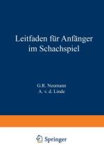 Leitfaden Fur Anfanger Im Schachspiel af G R Neumann