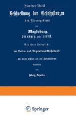 Beschreibung Der Gefusspflanzen Des Florengebiets Von Magdeburg, Bernburg Und Zerbst. Mit Einer UEbersicht Der Boden- Und Vegetations-Verhaltnisse af Ludwig Schneider