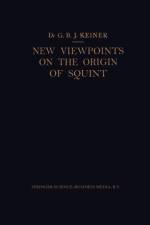 New Viewpoints on the Origin of Squint af Marco Keiner