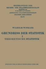 Grundriss Der Statistik I Theoretische Statistik af Wilhelm Winkler