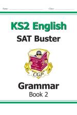 KS2 English SAT Buster: Grammar - Book 2 (for the 2026 tests) af CGP Books