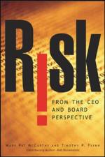 Risk From the CEO and Board Perspective: What All Managers Need to Know About Growth in a Turbulent World af Mary Pat McCarthy