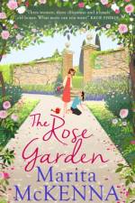 The Rose Garden af Marita McKenna