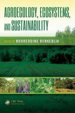 Agroecology, Ecosystems, and Sustainability