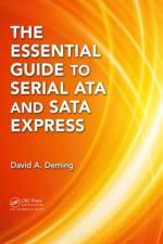 The Essential Guide to Serial ATA and SATA Express af David A. Deming