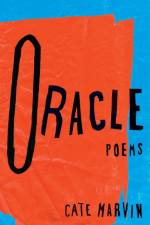 Oracle af Cate Marvin