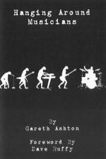 Hanging Around Musicians af Gareth Ashton