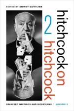 Hitchcock on Hitchcock, Volume 2 af Alfred Hitchcock
