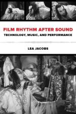 Film Rhythm after Sound af Lea Jacobs