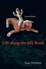 Life along the Silk Road af Susan Whitfield