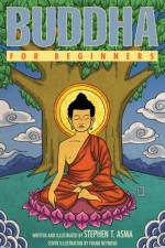 Buddha for Beginners af Stephen T. (Stephen T. Asma) Asma