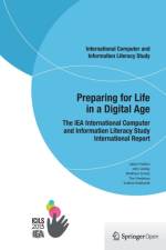Preparing for Life in a Digital Age af Julian Fraillon