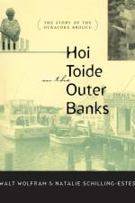 Hoi Toide on the Outer Banks af Natalie Schilling-Estes
