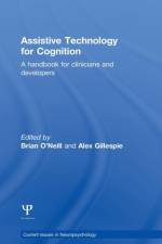 Assistive Technology for Cognition