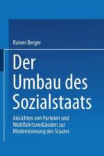 Der Umbau des Sozialstaates af Rainer Berger