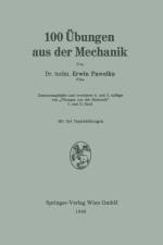 100 UEbungen Aus Der Mechanik af Erwin Pawelka