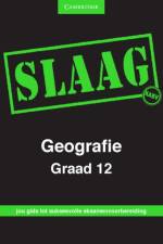 SLAAG Geografie Graad 12 Afrikaans af Helen Collett