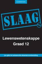 SLAAG Lewenswetenskappe Graad 12 Afrikaans af Gonasagaren S. Pillay