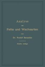 Analyse Der Fette Und Wachsarten af Rudolf Benedikt