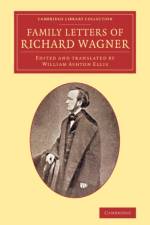 Family Letters of Richard Wagner af Richard Wagner