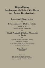 Begnadigung Im Ehrengerichtlichen Verfahren Der Freien Berufsstande af Walter Kaskel