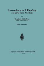 Aussendung Und Empfang Elektrischer Wellen af Reinhold Rudenberg