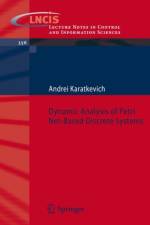 Dynamic Analysis of Petri Net-Based Discrete Systems af Andrei Karatkevich