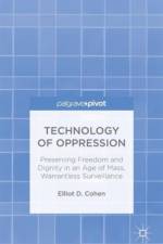 Technology of Oppression af E. Cohen