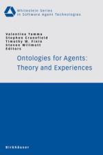 Ontologies for Agents: Theory and Experiences