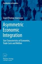 Asymmetric Economic Integration af Snorri Thomas Snorrason