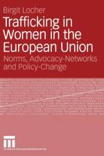 Trafficking in Women in the European Union af Birgit Locher