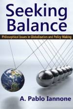 Seeking Balance af A. Pablo Iannone