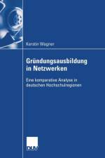 Grundungsausbildung in Netzwerken af Kerstin Wagner