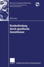 Kundenbindung Durch Spezifische Investitionen af Ralf Linke