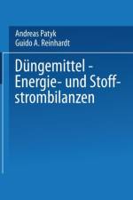 Dungemittel -- Energie- Und Stoffstrombilanzen af Guido Reinhardt
