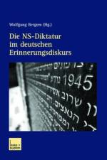 Die Ns-Diktatur Im Deutschen Erinnerungsdiskurs