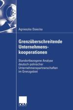 Grenzuberschreitende Unternehmenskooperationen af Agnieszka Osiecka