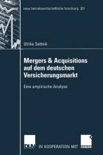 Mergers & Acquisitions Auf Dem Deutschen Versicherungsmarkt af Ulrike Settnik