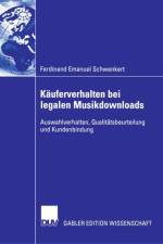 Kauferverhalten Bei Legalen Musikdownloads af Ferdinand Emanuel Schwenkert